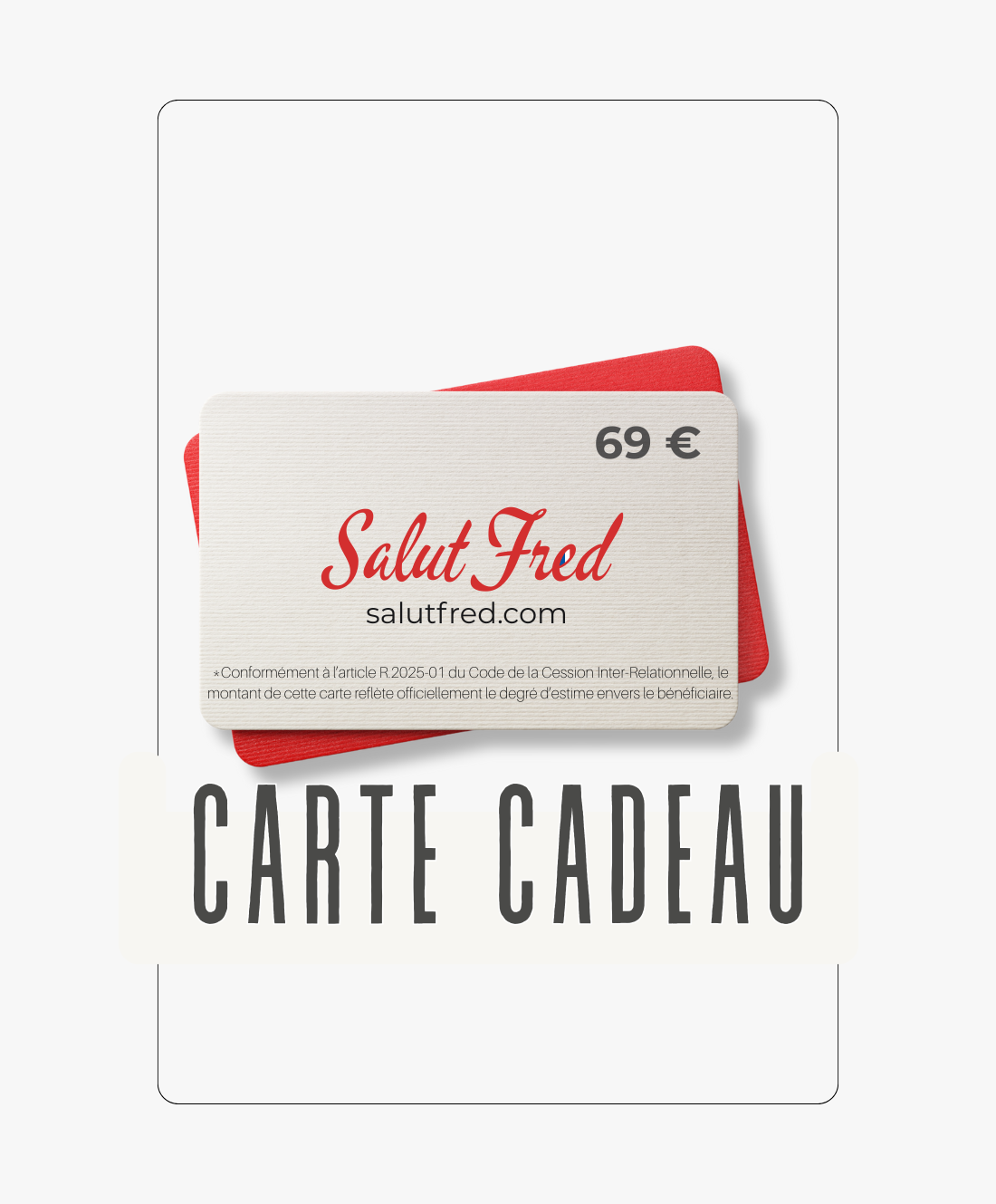 Carte cadeau Salut Fred