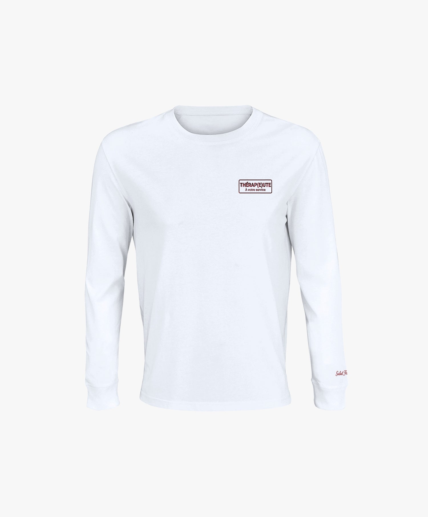 Vue de face du t-shirt manches longues blanc Salut Fred avec motif brodé « Thérap(e)ute. À votre service » sur la poitrine gauche et logo Salut Fred brodé sur le poignet gauche
