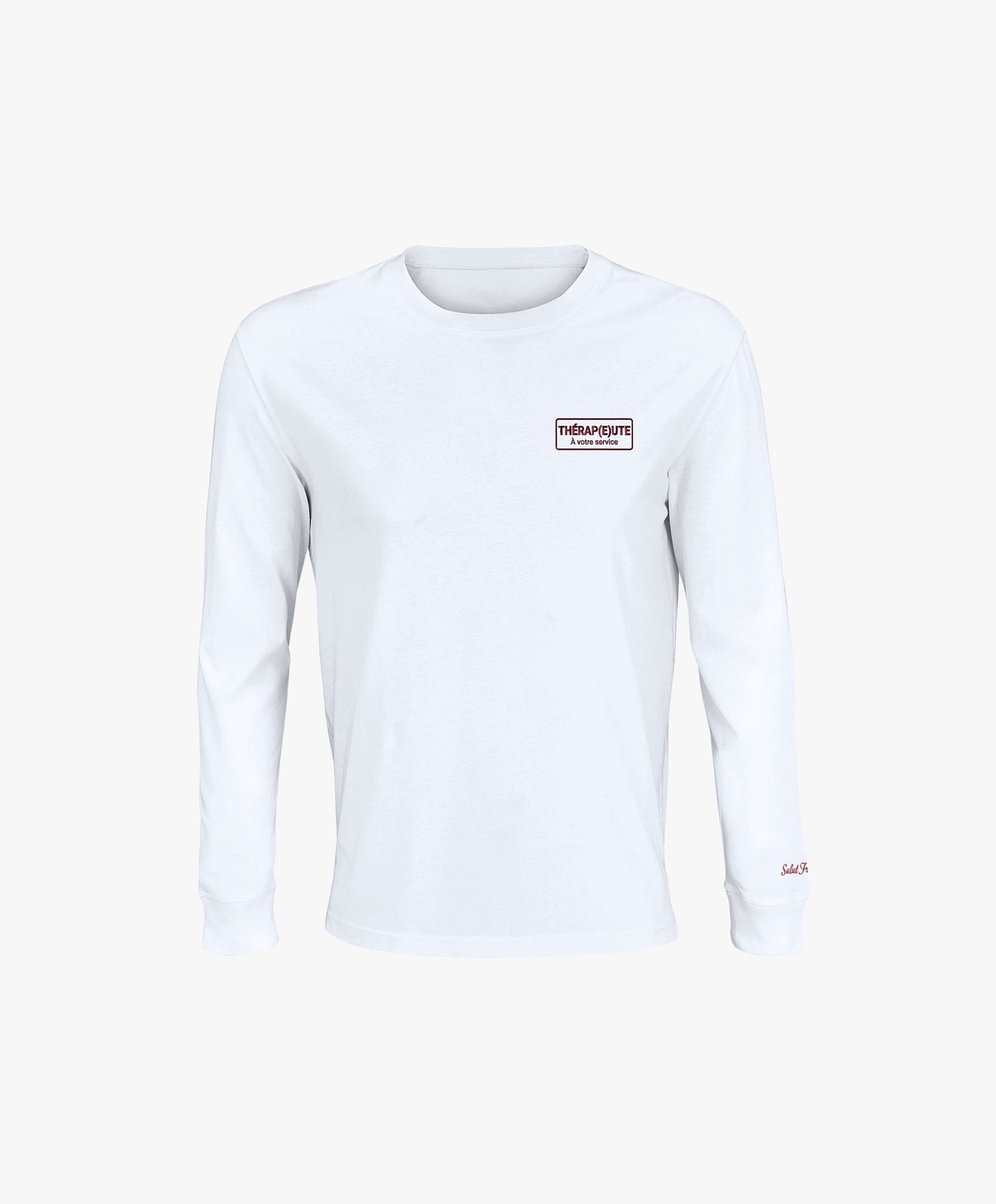 Vue de face du t-shirt manches longues blanc Salut Fred avec motif brodé « Thérap(e)ute. À votre service » sur la poitrine gauche et logo Salut Fred brodé sur le poignet gauche